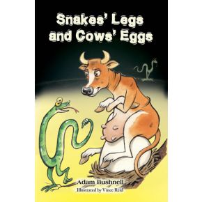Snakes' Legs and Cows' Eggs 